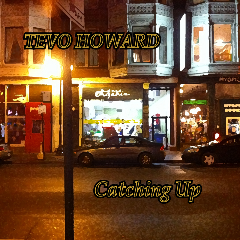 image cover: Tevo Howard - Catching Up (TTHRDR015)