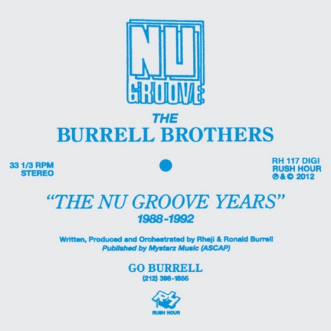 The Burrell Brothers Presents NU Groove Years EP (LP Extra Tracks)(RH117DIGI)