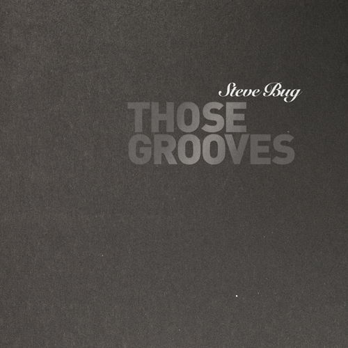 image cover: Steve Bug - Those Grooves [PFR130]