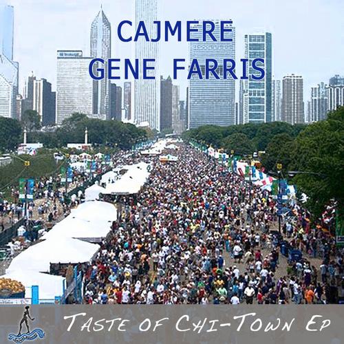 image cover: Cajmere, Gene Farris - Taste Of Chi-Town EP [CAJ329]