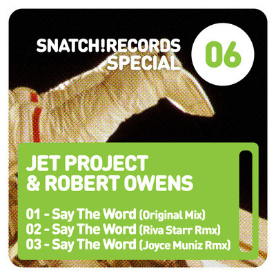 image cover: Robert Owens, Jet Project - Say The Word EP [SNSPL006]