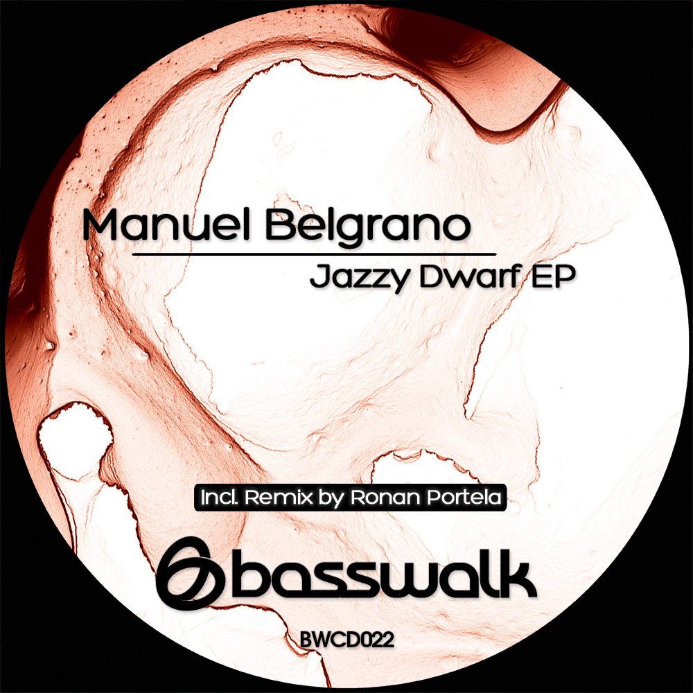 image cover: Manuel Belgrano - Jazzy Dwarf EP (Ronan Portela Remix) [BWCD022]