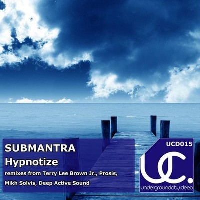 image cover: Submantra - Hypnotize [UCD015]