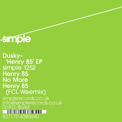 image cover: Dusky, FCL - Henry 85 EP [SIMPLE1252]