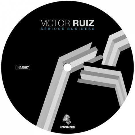 Victor Ruiz – Serious Business [INM067]