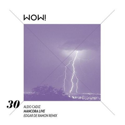 image cover: Aldo Cadiz - Mancora Live [WOW30]