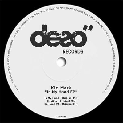 image cover: Kid Mark - In My Hood EP [DES0036]