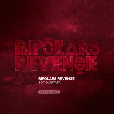 image cover: Soy Mustafa - Bipolars Revenge (Kirk Degiorgio Remix) [CIN12013]
