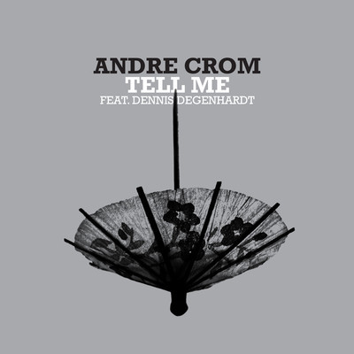image cover: Andre Crom - Tell Me [FRD167BP]