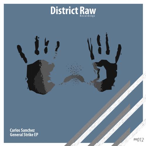 image cover: Carlos Sanchez - General Strike EP [DIU012]