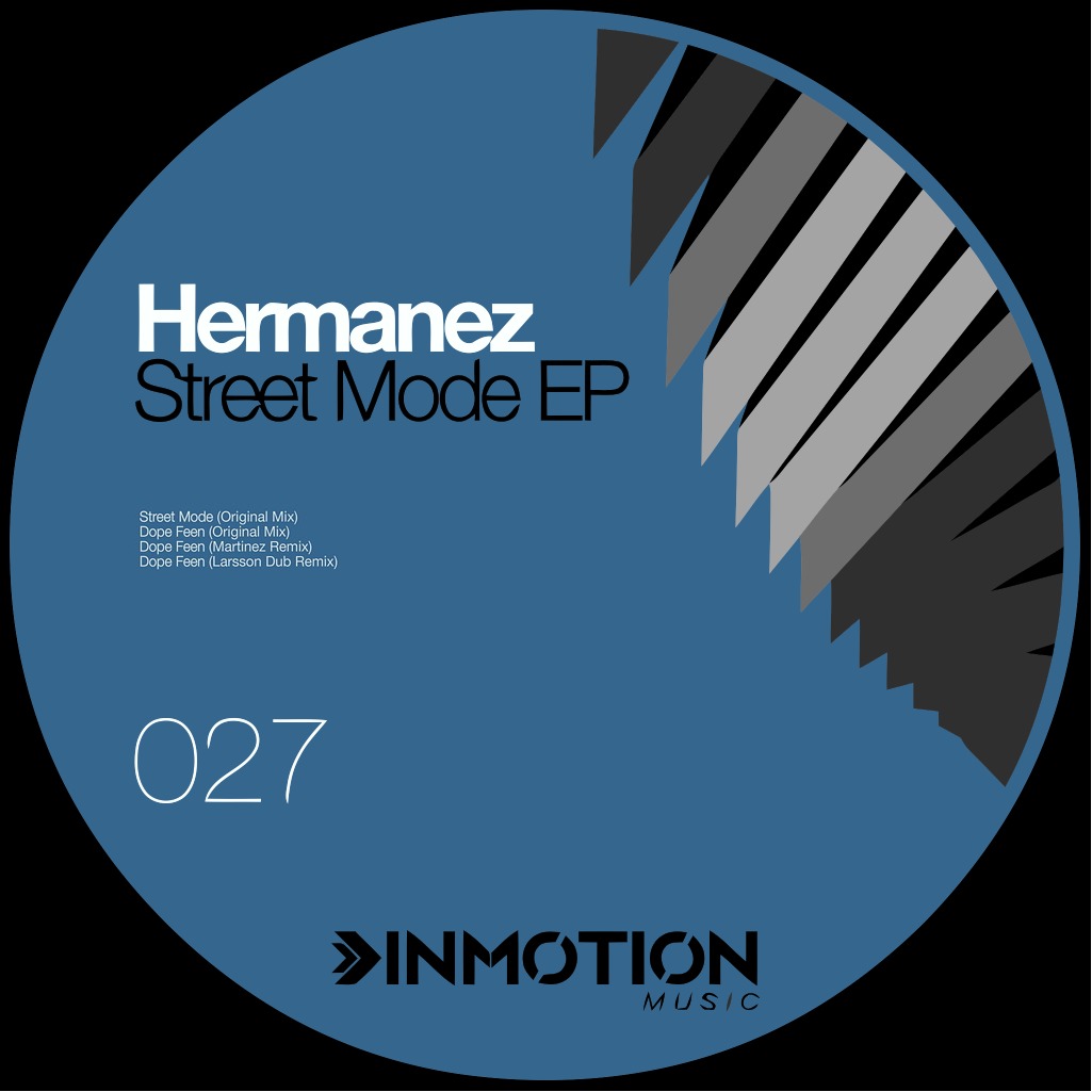 image cover: Hermanez - Street Mode EP (Martinez Remix) [INM027]