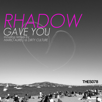 image cover: Rhadow - Gave You [THES078]