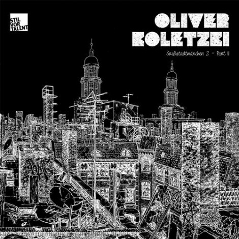 Oliver Koletzki – Grossstadtmarchen 2 – Pt. 2 [SVT080]