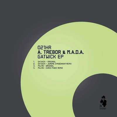 image cover: A. Trebor, M.A.D.A. - Gatwick EP [HR021]