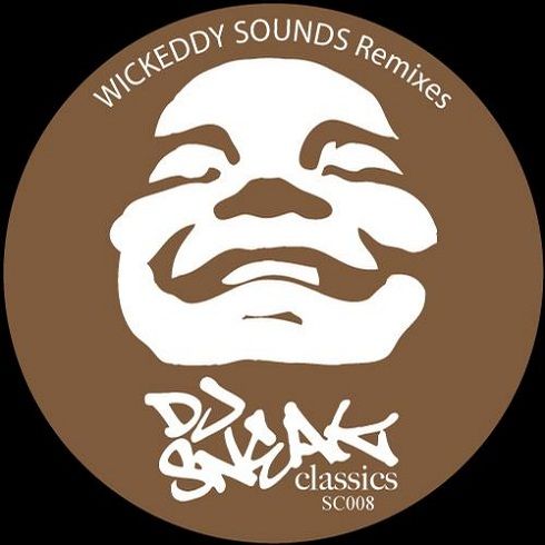 image cover: DJ Sneak - Wickedy Sounds Remixes [CS008]