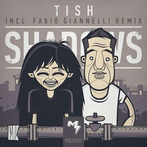 image cover: Tish - Shadows EP [MULEN003]