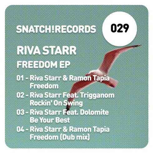 image cover: Riva Starr - Freedom EP (Incl. Ramon Tapia) [SNATCH029]