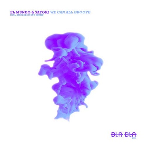 image cover: El Mundo & Satori - We Can All Groove [030]
