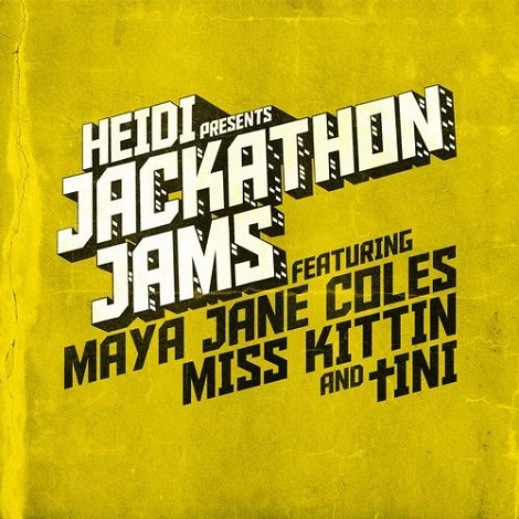 image cover: VA - Heidi Presents Jackathon Jams feat. Maya Jane Coles Miss Kittin & tINI [HPJJ001]