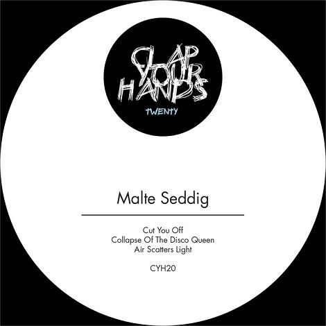 image cover: Malte Seddig - Cut You EP [CYH20]