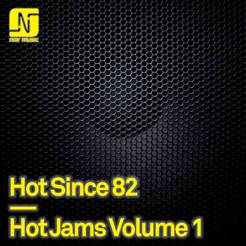image cover: Hot Since 82 - Hot Jams Vol.1 [NMW032]