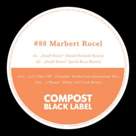 Marbert Rocel – Compost Black Label #88 (Osunlade, Daniel Stefanik Remixes) [CPT399-3]