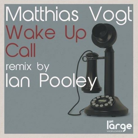 Matthias Vogt – Wake Up Call [LAR155]