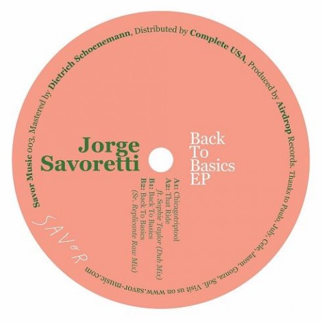 Jorge Savoretti – Back To Basics EP [SAVOR003]