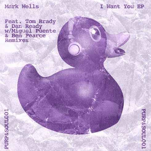 image cover: Mark Wells - I Want You EP [PURP001]