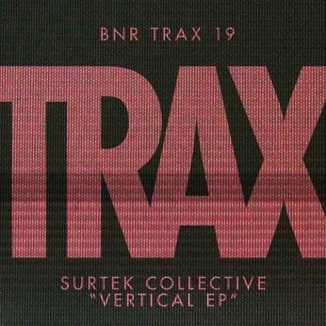 Surtek Collective – Vertical [BNRTRAX019]