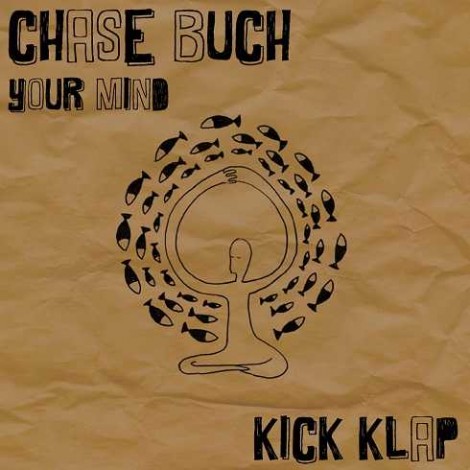 Chase Buch – Your Mind [KICKKLAP2]