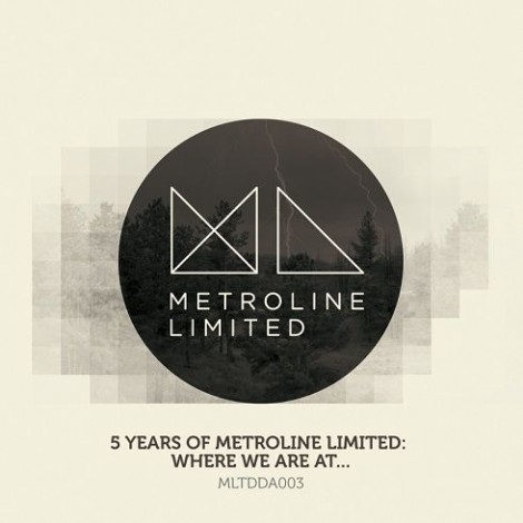 VA – 5 Years Of Metroline Where We Are At… [MLTDDA003]