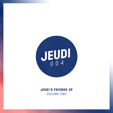 image cover: VA - Jeudi's Friends EP Vol.1 [BLV298909]