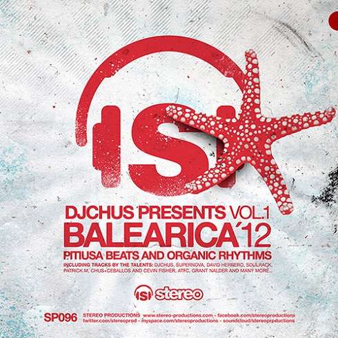 image cover: DJ Chus Presents Balearica12 Vol.1 Pitiusa Beats and Organic Rhythms [SP096]