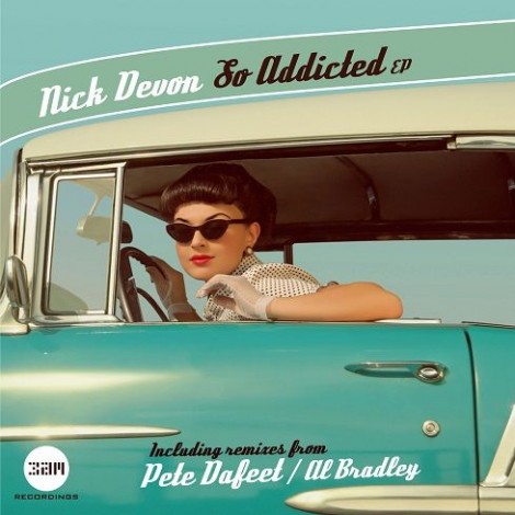 Nick Devon – So Addicted EP [TAM066]
