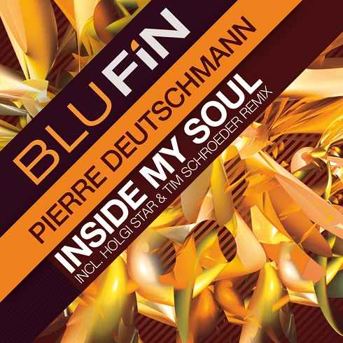 image cover: Pierre Deutschmann - Inside My Soul [BF116]