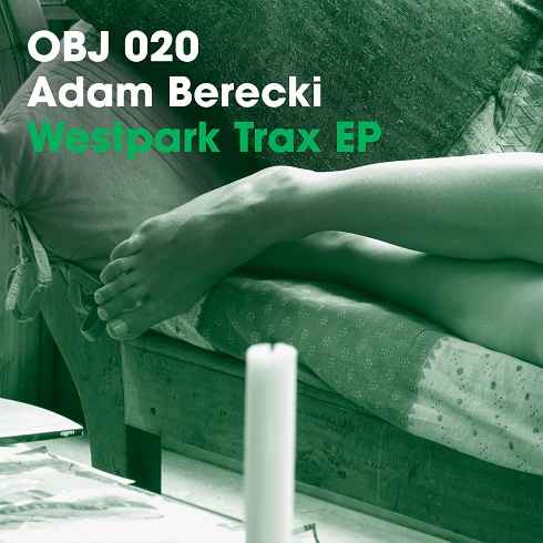 image cover: Adam Berecki - Westpark Trax EP [OBJ020D]
