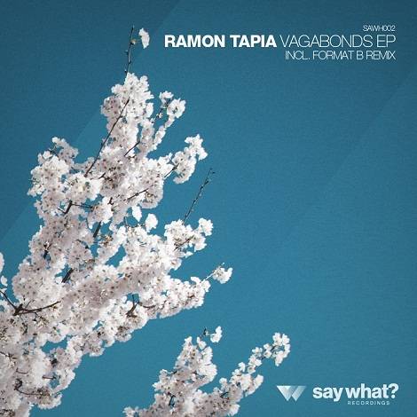 image cover: Ramon Tapia - Vagabonds EP [SAWH002]