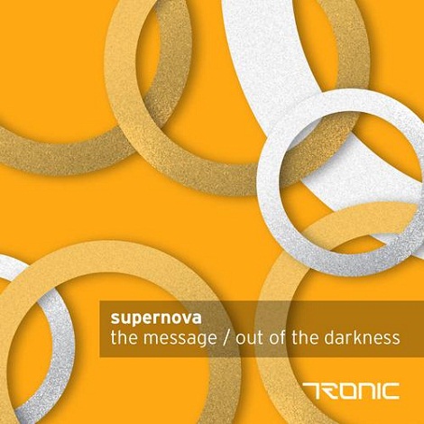 image cover: Supernova - The Message - Out Of The Darkness [TR087]