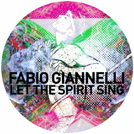 image cover: Fabio Giannelli - Let The Spirit Sing [GPM191]