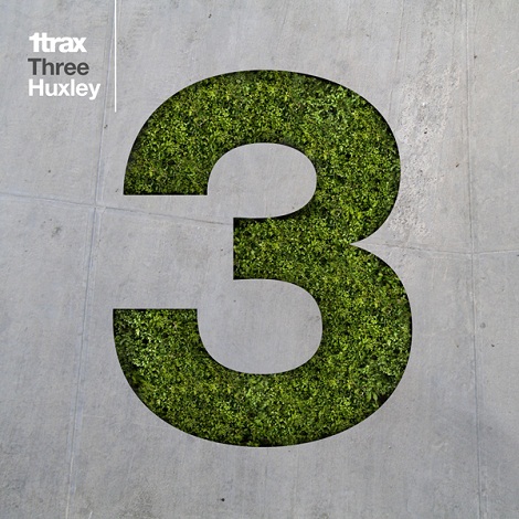 VA - 1trax : Three : Huxley (Continous DJ Mix)