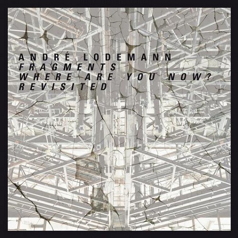 image cover: Andre Lodemann - Where Are You Now ? [BWRLP01C]