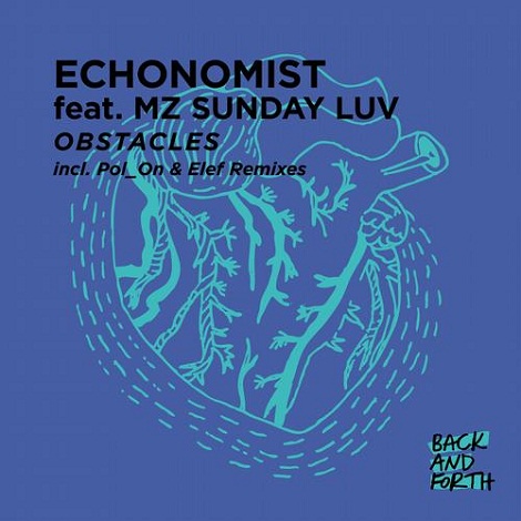 image cover: Echonomist feat Mz Sunday Luv - Obstacles [BAFDIGI015]