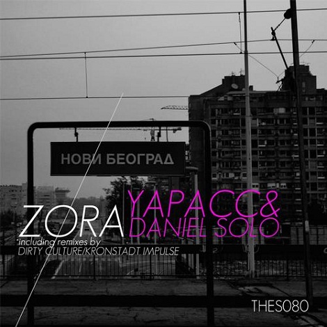 image cover: Yapacc, Daniel Solo - Zora [THES081]