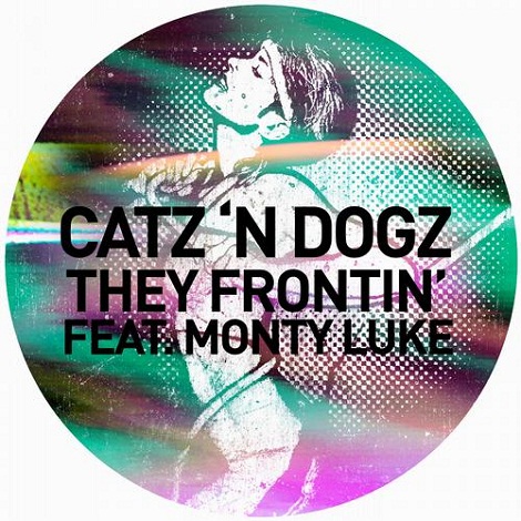 image cover: Catz 'N Dogz - They Frontin' EP [GPM192]