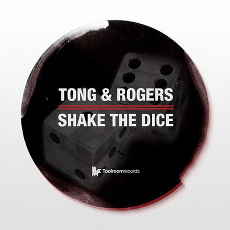 image cover: Paul Rogers, Pete Tong - Tong & Rogers - Shake The Dice [TOOL16401Z]