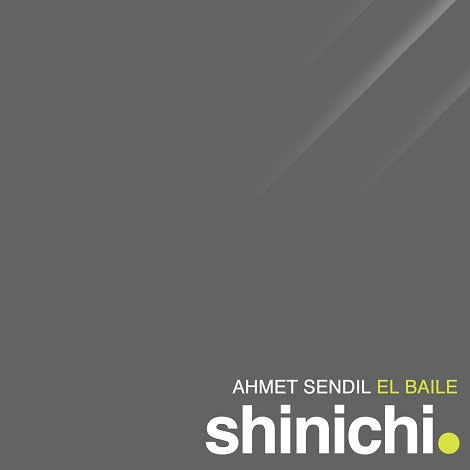 Ahmet Sendil - El Baile