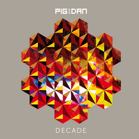 image cover: Pig & Dan - Decade [SOMADA098]