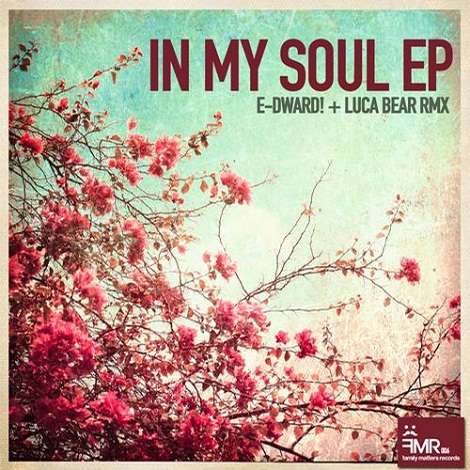 E-dward! - In My Soul Ep