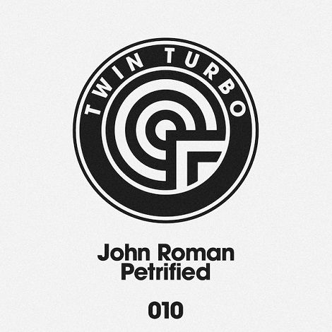 John Roman - Twin Turbo 010 - Petrified